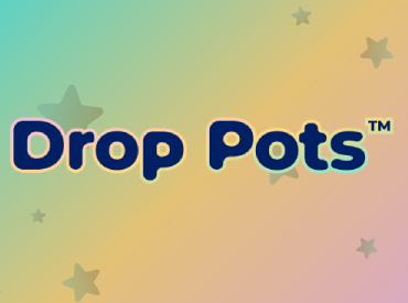 Drop Pots